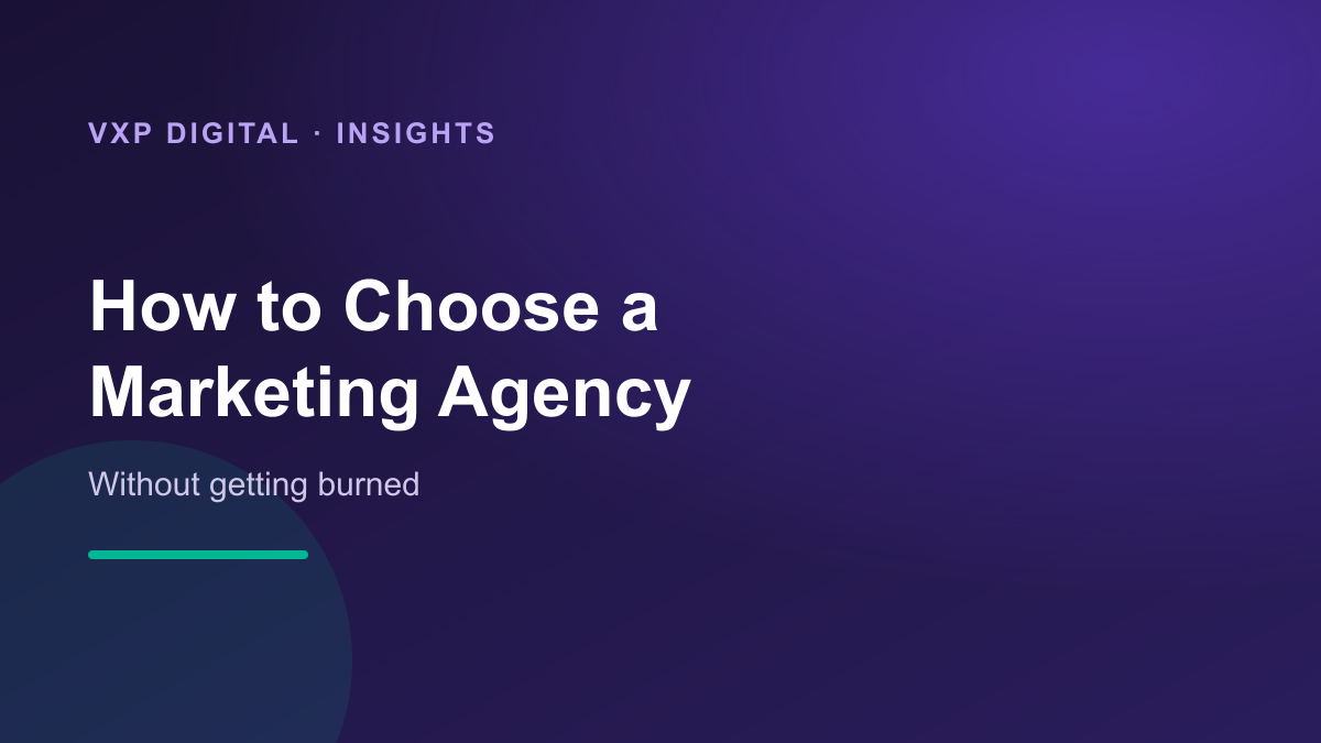 How to choose a marketing agency without getting burned